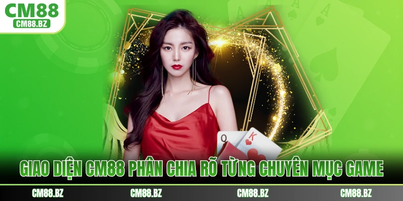 Giao diện CM88 phân chia rõ từng chuyên mục game